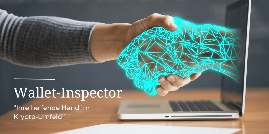 Wallet-Inspector - Ihre helfende Hand im Krypto-Umfeld